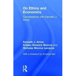 On Ethics and Economics: Conversations with Kenneth J. Arrow