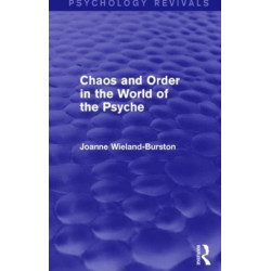Chaos and Order in the World of the Psyche
