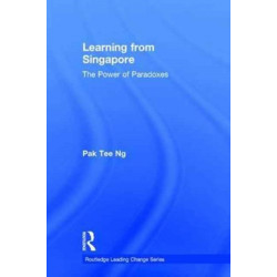 Learning from Singapore: The Power of Paradoxes