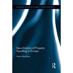 Securitization of Property Squatting in Europe