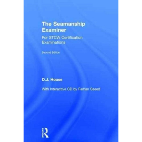 The Seamanship Examiner: For STCW Certification Examinations
