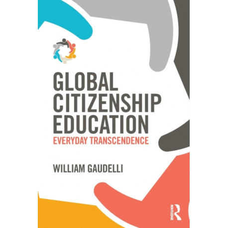 Global Citizenship Education: Everyday Transcendence