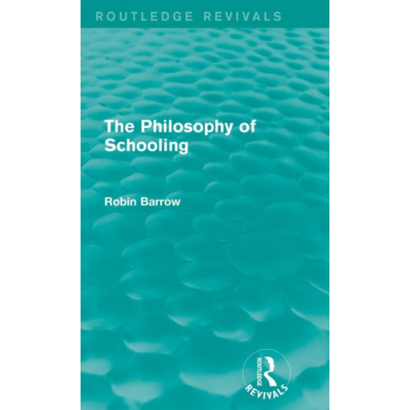 The Philosophy of Schooling