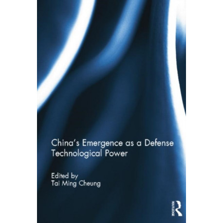 China's Emergence as a Defense Technological Power
