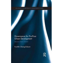 Governance for Pro-Poor Urban Development: Lessons from Ghana