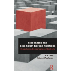 Sino-Indian and Sino-South Korean Relations: Comparisons and Contrasts
