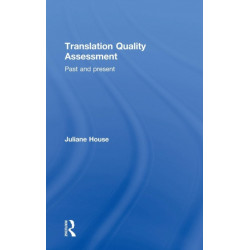 Translation Quality Assessment: Past and Present