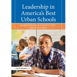 Leadership in America's Best Urban Schools