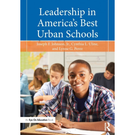 Leadership in America's Best Urban Schools