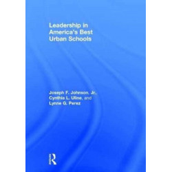 Leadership in America's Best Urban Schools