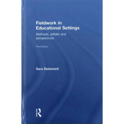 Fieldwork in Educational Settings: Methods, pitfalls and perspectives