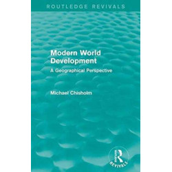 Modern World Development: A Geographical Perspective