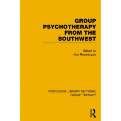 Routledge Library Editions: Group Therapy