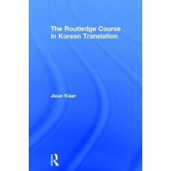 The Routledge Course in Korean Translation