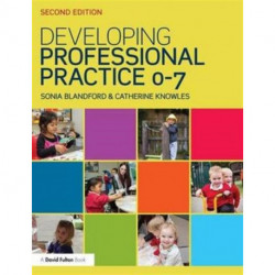 Developing Professional Practice 0-7