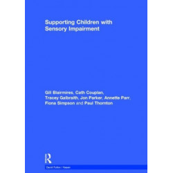 Supporting Children with Sensory Impairment
