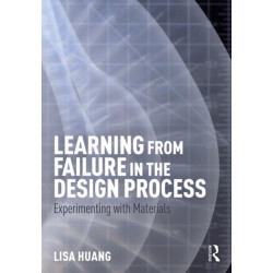Learning from Failure in the Design Process: Experimenting with Materials