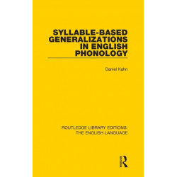 Syllable-Based Generalizations in English Phonology