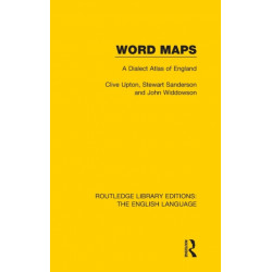 Word Maps: A Dialect Atlas of England