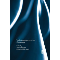 Trade Agreements at the Crossroads