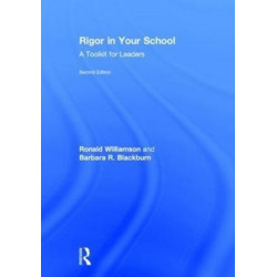 Rigor in Your School: A Toolkit for Leaders