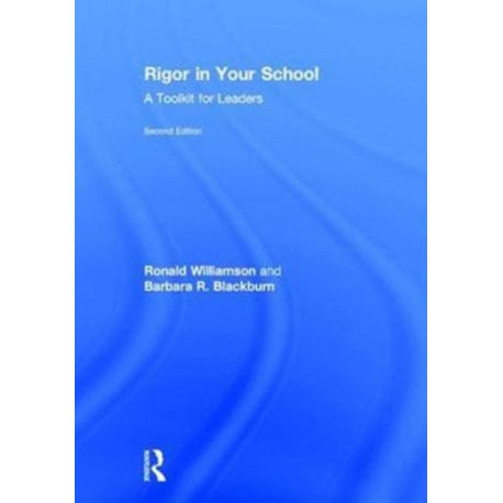 Rigor in Your School: A Toolkit for Leaders