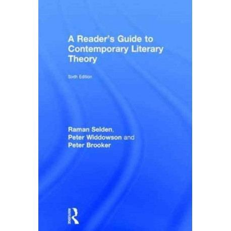 A Reader's Guide to Contemporary Literary Theory