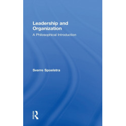 Leadership and Organization: A Philosophical Introduction
