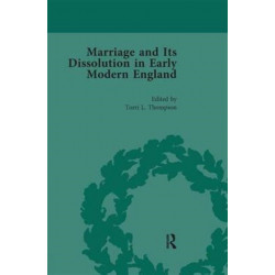 Marriage and Its Dissolution in Early Modern England, Volume 3