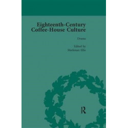 Eighteenth-Century Coffee-House Culture, vol 3: Vol 3