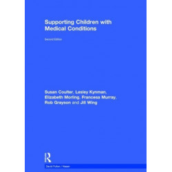 Supporting Children with Medical Conditions