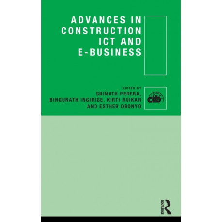 Advances in Construction ICT and e-Business