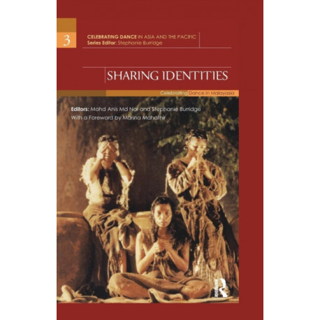 Sharing Identities: Celebrating Dance in Malaysia