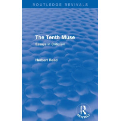 The Tenth Muse: Essays in Criticism
