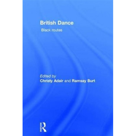 British Dance: Black Routes