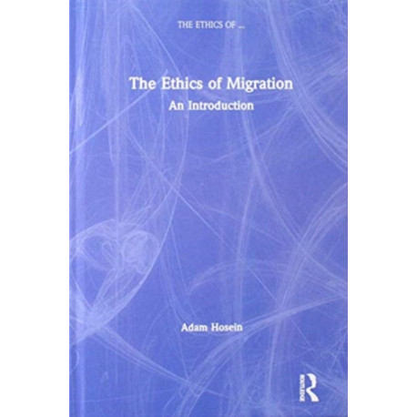 The Ethics of Migration: An Introduction