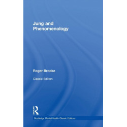 Jung and Phenomenology: Classic Edition