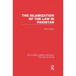 The Islamization of the Law in Pakistan