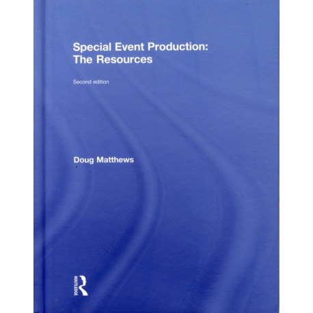 Special Event Production: The Resources: The resources