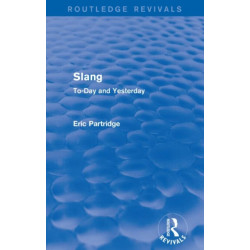 Slang: To-Day and Yesterday