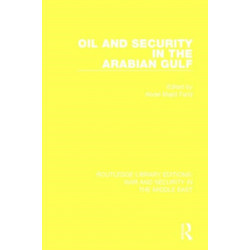 Oil and Security in the Arabian Gulf