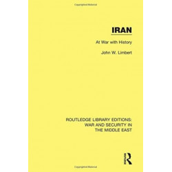 Iran: At War With History