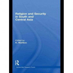 Religion and Security in South and Central Asia