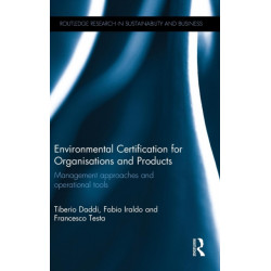Environmental Certification for Organisations and Products: Management approaches and operational tools