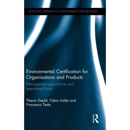 Environmental Certification for Organisations and Products: Management approaches and operational tools