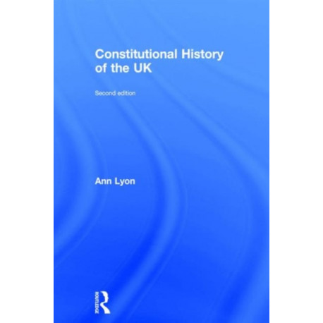 Constitutional History of the UK