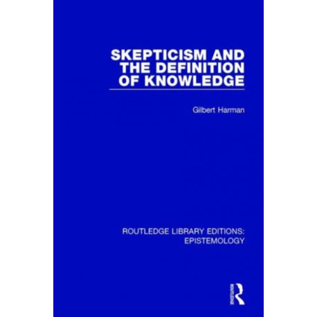 Skepticism and the Definition of Knowledge