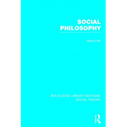 Social Philosophy (RLE Social Theory)