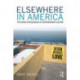 Elsewhere in America: The Crisis of Belonging in Contemporary Culture