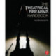 The Theatrical Firearms Handbook